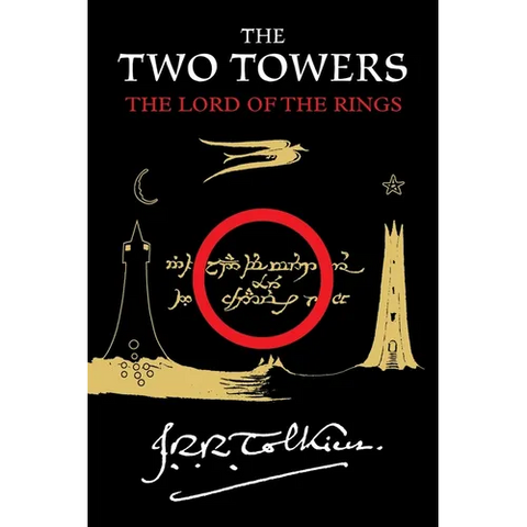 The Two Towers: Being the Second Part of the Lord of the Rings