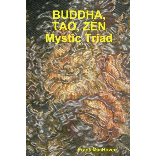 BUDDA, TAO, ZEN Mystic Triad