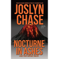 Nocturne in Ashes: A Riley Forte Suspense Thriller