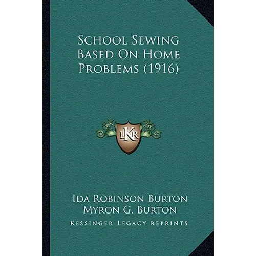 School Sewing Based On Home Problems (1916)