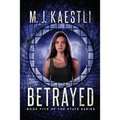 Betrayed: A Young Adult Dystopian Romance