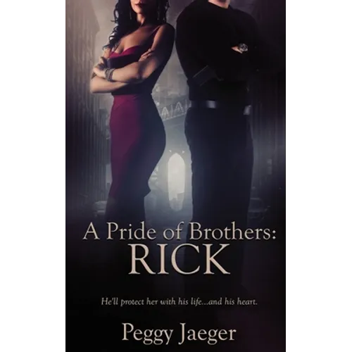 A Pride of Brothers: Rick