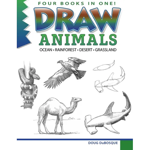 Draw Animals: Ocean - Rainforest - Desert - Grassland