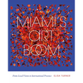 Miami's Art Boom: From Local Vision to International Presence