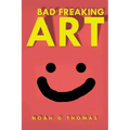 Bad Freaking Art: Racist Edition