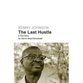 The Last Hustle: A True Story