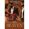 You Are My Heaven
