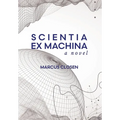 Scientia Ex Machina