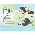 Birds of a Feather: A Lesson in Acceptance, Diversity, and Resilience