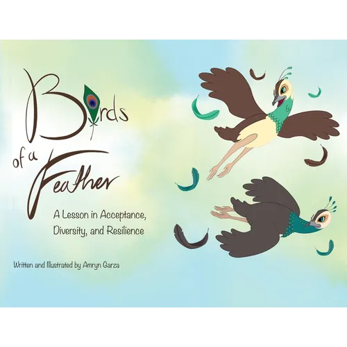 Birds of a Feather: A Lesson in Acceptance, Diversity, and Resilience