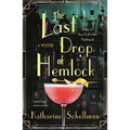 The Last Drop of Hemlock: A Mystery