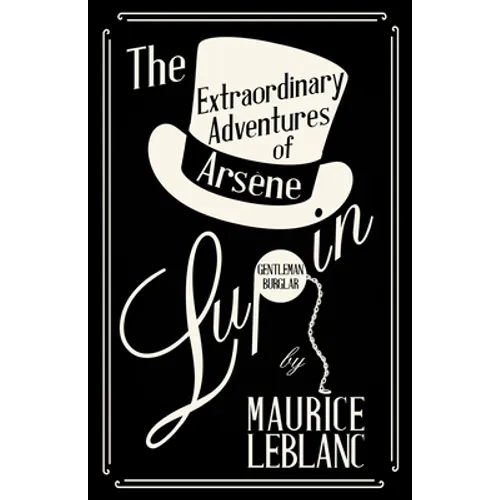 The Extraordinary Adventures of Arsène Lupin, Gentleman-Burglar