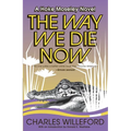 The Way We Die Now