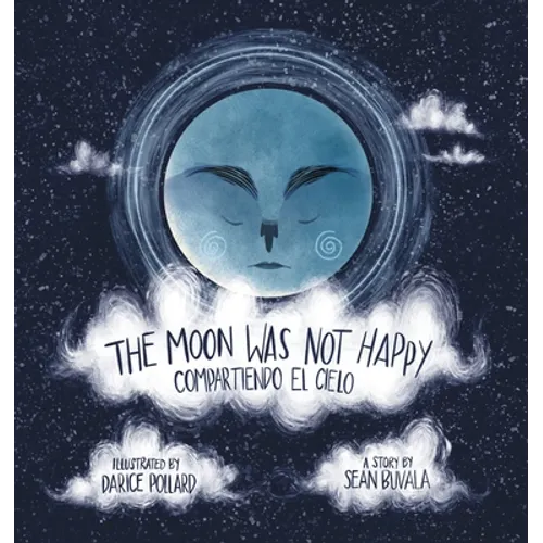 The Moon Was Not Happy: Compartiendo El Cielo
