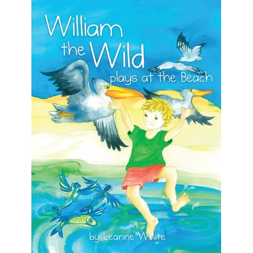 William the Wild Plays at the beach