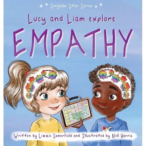 Lucy and Liam Explore Empathy