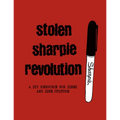 Stolen Sharpie Revolution (Hc)