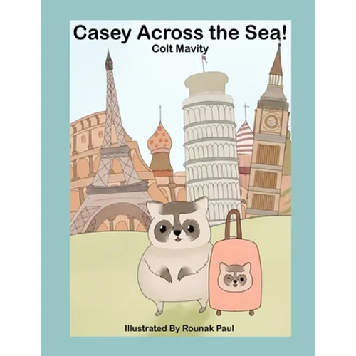 Casey Across the Sea!