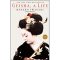 Geisha: A Life