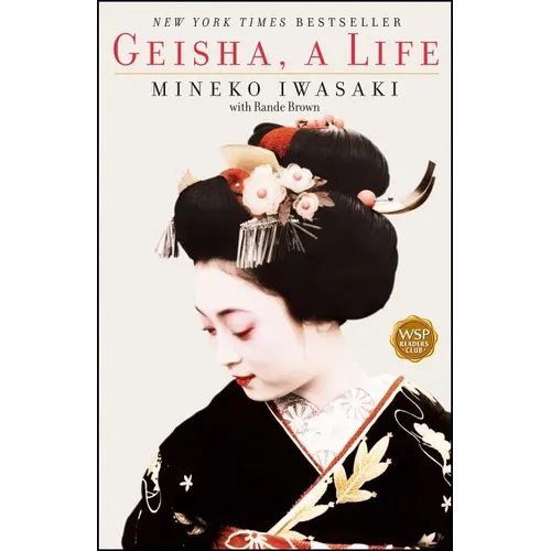 Geisha: A Life