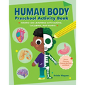 Human Body Preschool Activity Book: Hands-On Learning with Mazes, Coloring, and More!