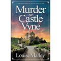 Murder at Castle Vyne: A cozy murder mystery you won't be able to put down