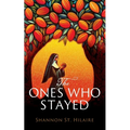 The Ones Who Stayed