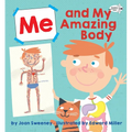 Me and My Amazing Body