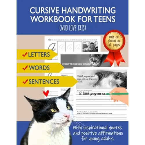 Cursive Handwriting Workbook for Teens (Who love cats): Cursive letter dot-to-dot tracing book for beginners to practice and learn writing in continuo