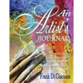 An Artist's Journal: Ideas, Hints, and Suggestions for Creating Realistic Art with a Commercial Flair