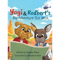 Yogi and Rodbert's Big Adventure Out West