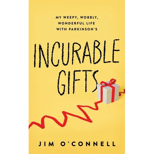 Incurable Gifts