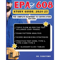 EPA 608 Study Guide: Comprehensive Test Prep, In-Depth Review, Expert Insights, and Practice Questions for Achieving EPA 608 Certification
