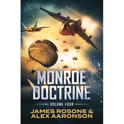 Monroe Doctrine: Volume IV