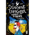 Vincent Van Gogh: Sadness Will Last Forever