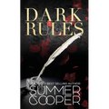 Dark Rules: A Dark Billionaire Steamy Contemporary Romance