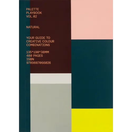 Palette Playbook: Natural: Your Guide to Creative Colour Combinations