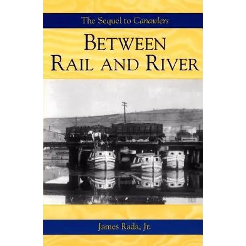 Between Rail and River