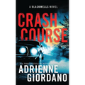 Crash Course: A Romantic Suspense Novel