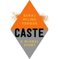 Caste: A Global Story
