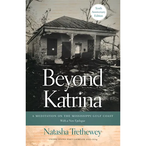Beyond Katrina: A Meditation on the Mississippi Gulf Coast