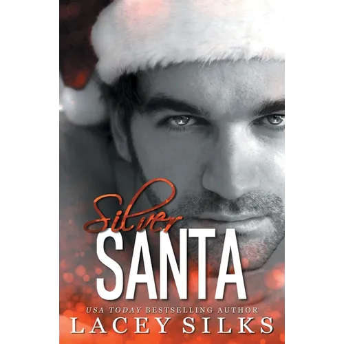 Silver Santa: A Single Dad Holiday Romance