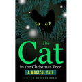 The Cat in the Christmas Tree: A Magical Tail