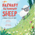 Barnaby the Runaway Sheep: A Parable of the Lost Sheep