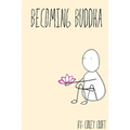 Becoming Buddha