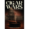 Cigar Wars: The Spark That Lit The Fire