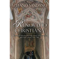 Renovatio Christiana: The Counter Reformed Patronage Of Pope Sixtus V At The Holy Steps In Rome (1585-1590)