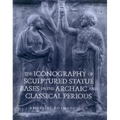 Iconography of Sculptured Statue Bases: In the Archaic and Classical Periods