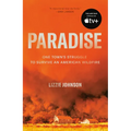 Paradise: One Town's Struggle to Survive an American Wildfire