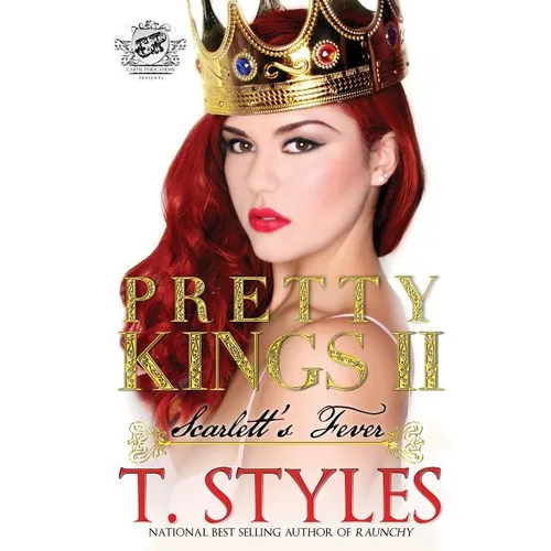 Pretty Kings 2: Scarlett's Fever (The Cartel Publications Presents)
